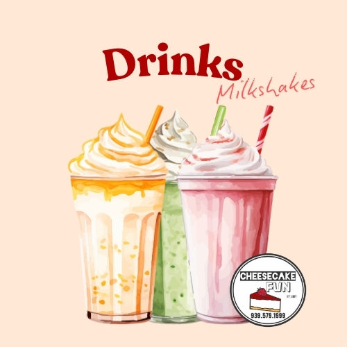 Drinks: Milkshakes